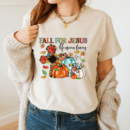 Fall For Jesus He Never Leaves Tee