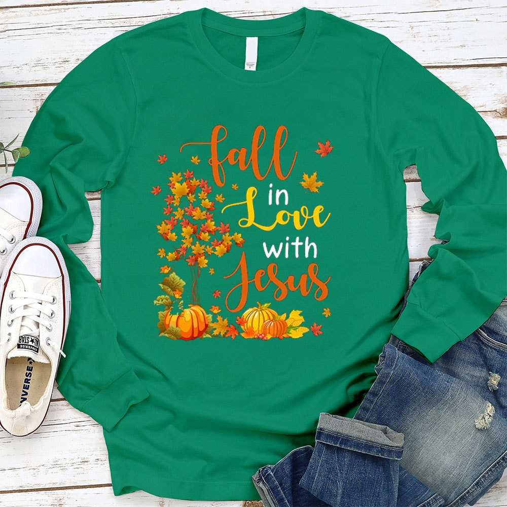 Fall In Love With Jesus Long Sleeve T-Shirt