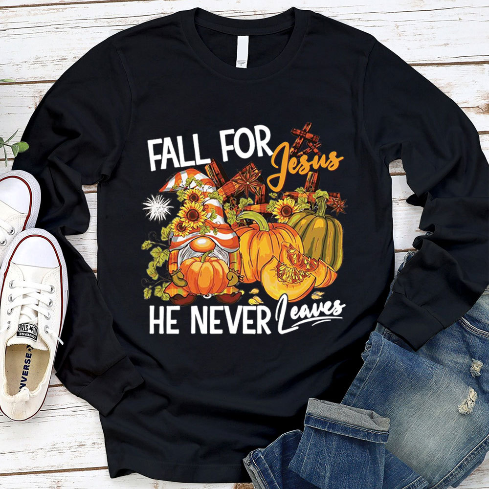 Fall For Jesus He Never Leaves Gnome Pumpkin Long Sleeve Shirt
