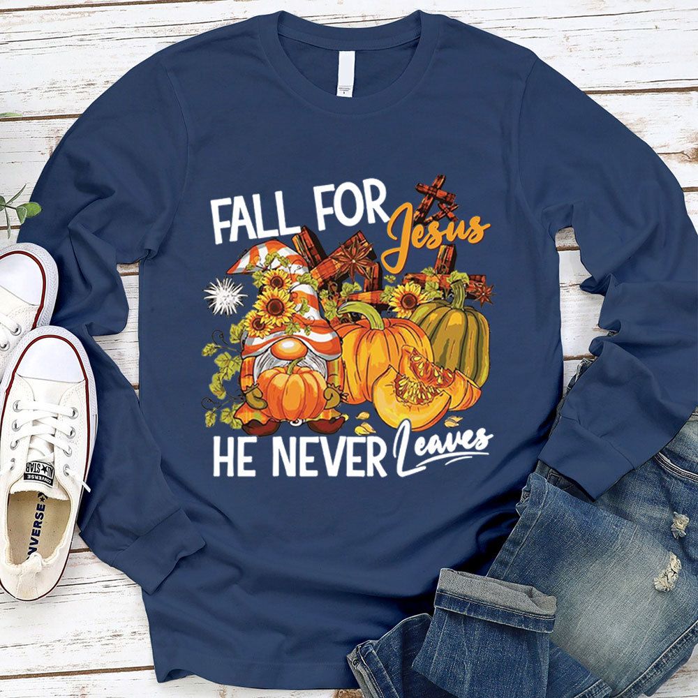 Fall For Jesus He Never Leaves Gnome Pumpkin Long Sleeve Shirt