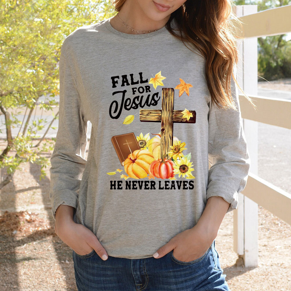 Fall For Jesus He Never Leaves Unisex Long Sleeve Tee