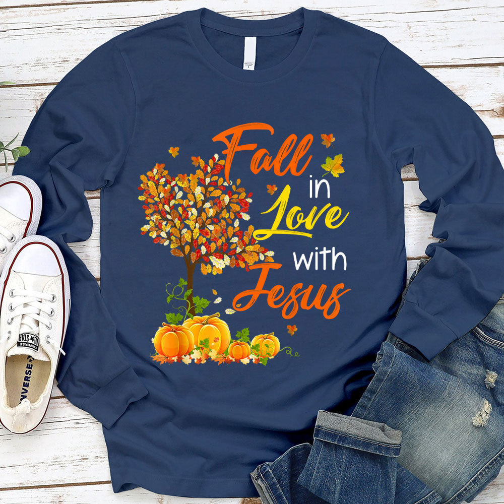 Fall In Love With Jesus Faith Long Sleeve T-Shirt