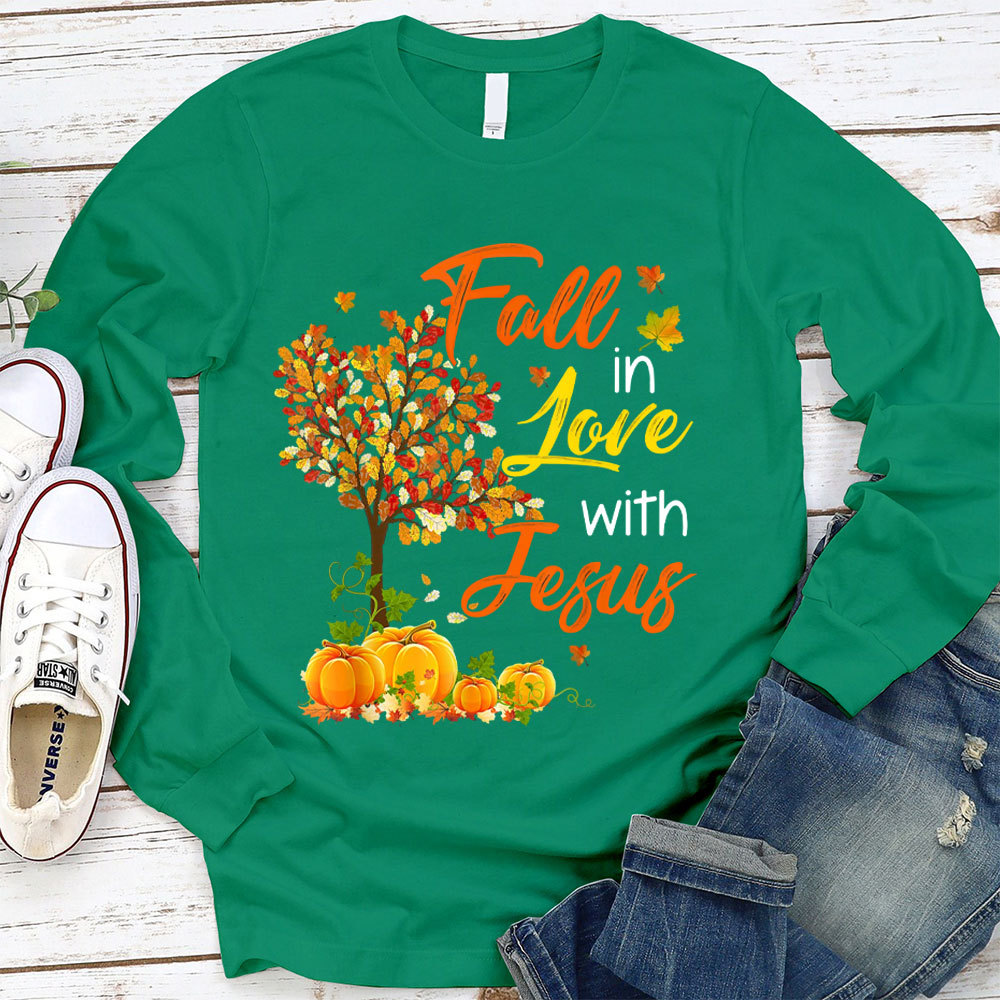Fall In Love With Jesus Faith Long Sleeve T-Shirt