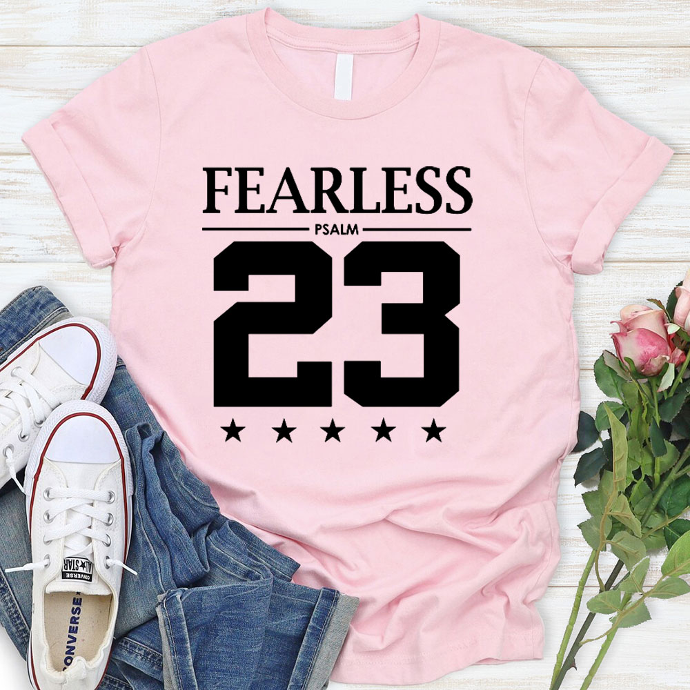 Fearless Psalm 23 T-Shirt