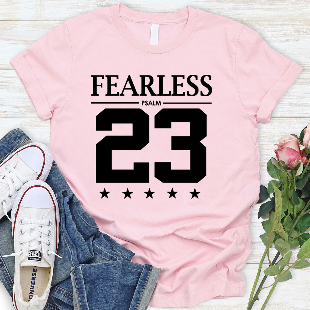 Fearless Psalm 23 T-Shirt