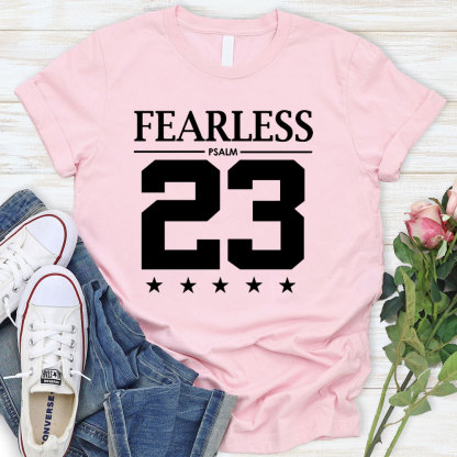 Fearless Psalm 23 T-Shirt