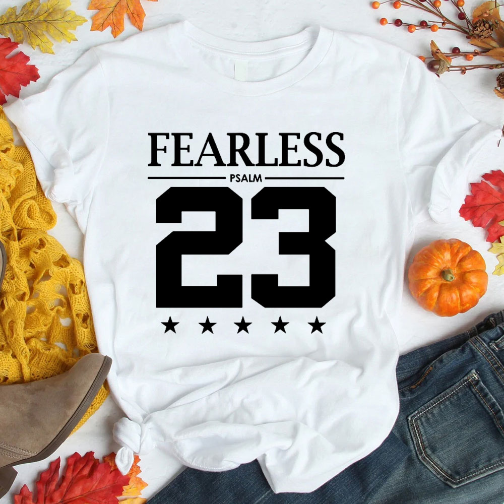 Fearless Psalm 23 T-Shirt