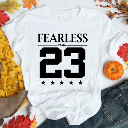 Fearless Psalm 23 T-Shirt