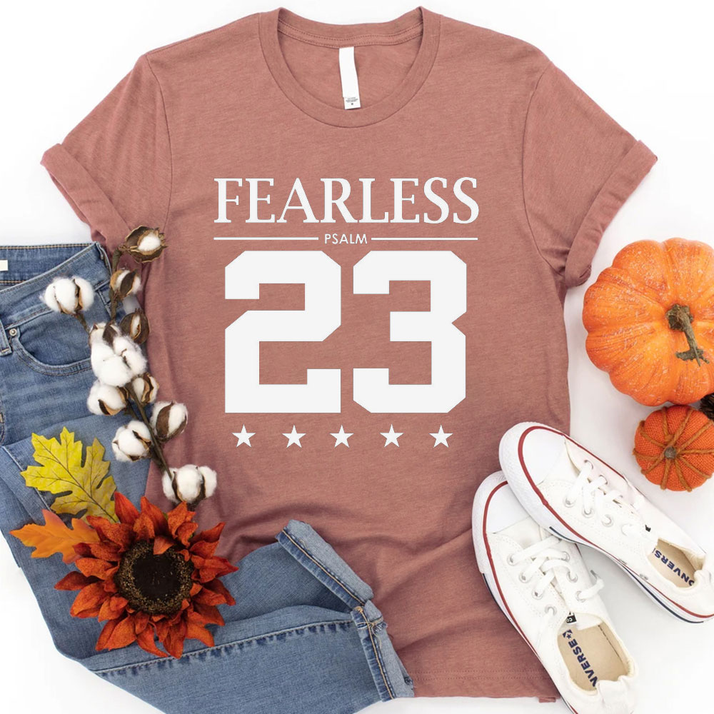 Fearless Psalm 23 T-Shirt