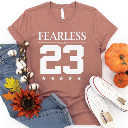 Fearless Psalm 23 T-Shirt
