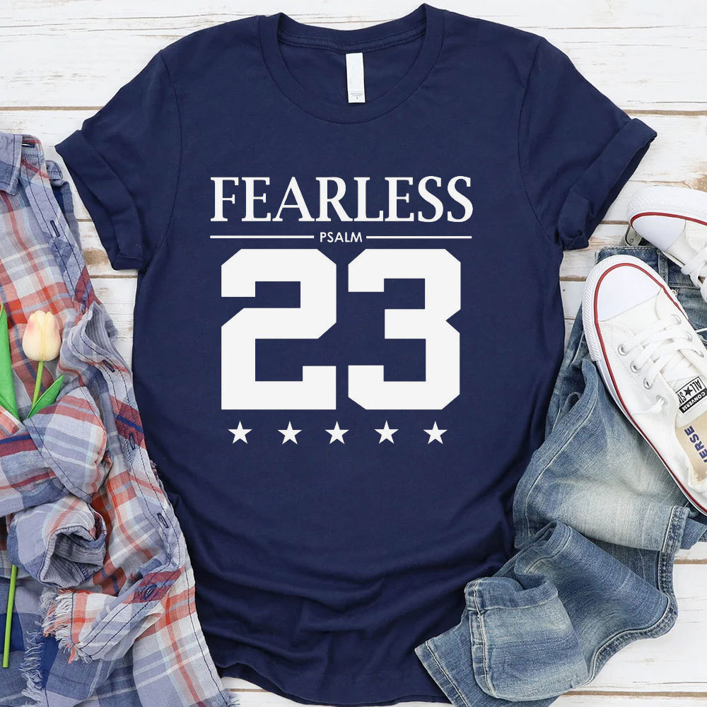 Fearless Psalm 23 T-Shirt