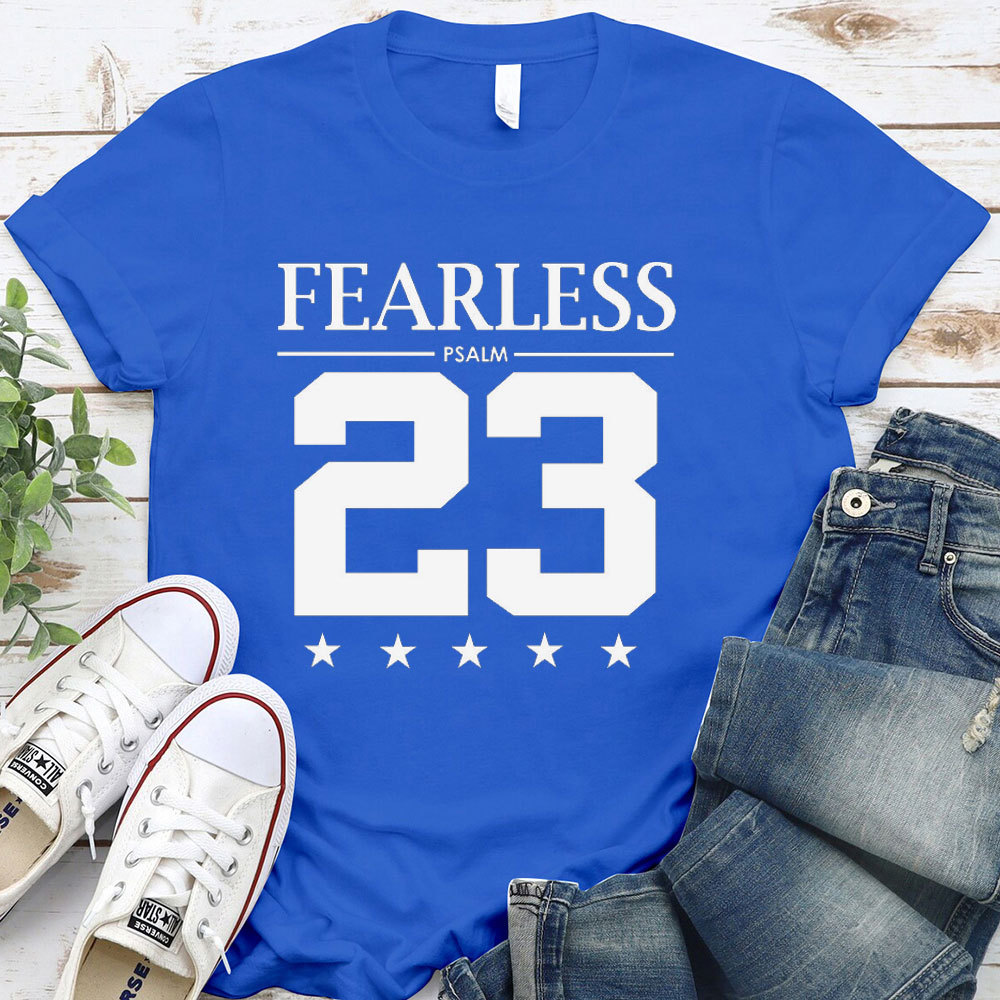 Fearless Psalm 23 T-Shirt