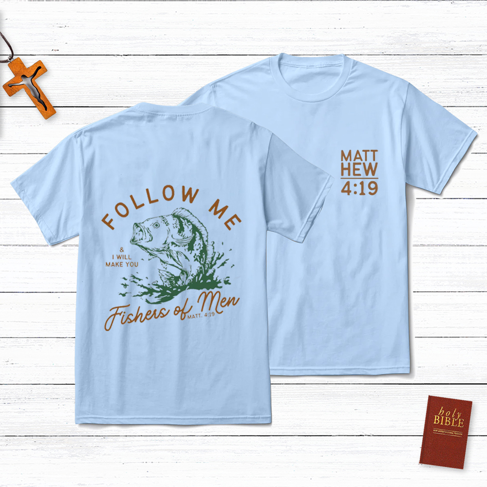 Fishers of Men T-Shirt