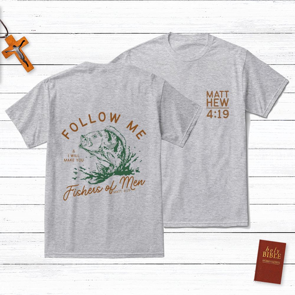 Fishers of Men T-Shirt