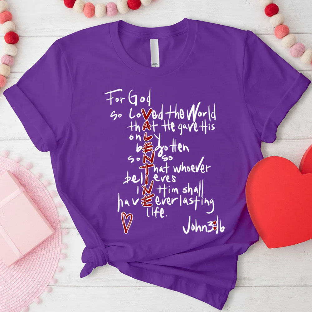 For God So Loved the World Valentine's Day T-Shirt