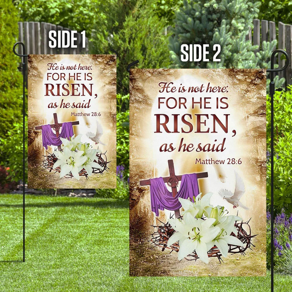 For He Is Risen as He Said Easter Flag
