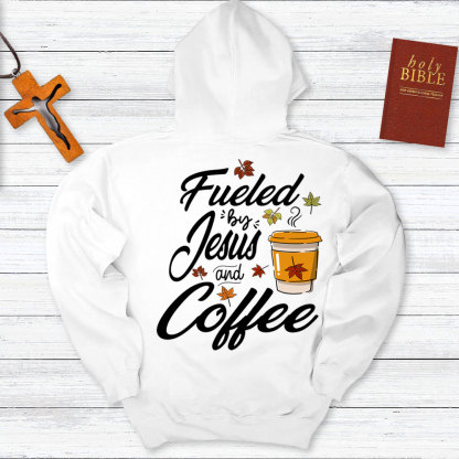 Fueled By Coffee And Jesus Thanksgiving Day Hoodie