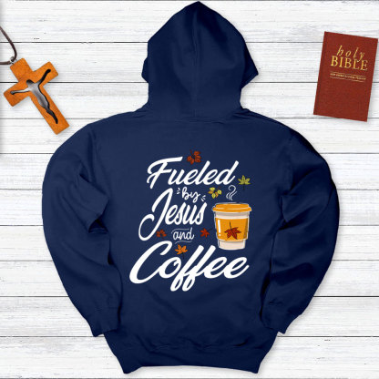 Fueled By Coffee And Jesus Thanksgiving Day Hoodie