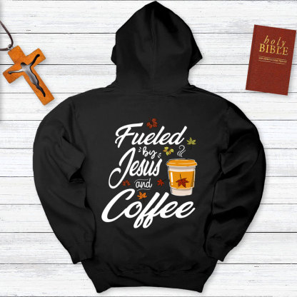 Fueled By Coffee And Jesus Thanksgiving Day Hoodie