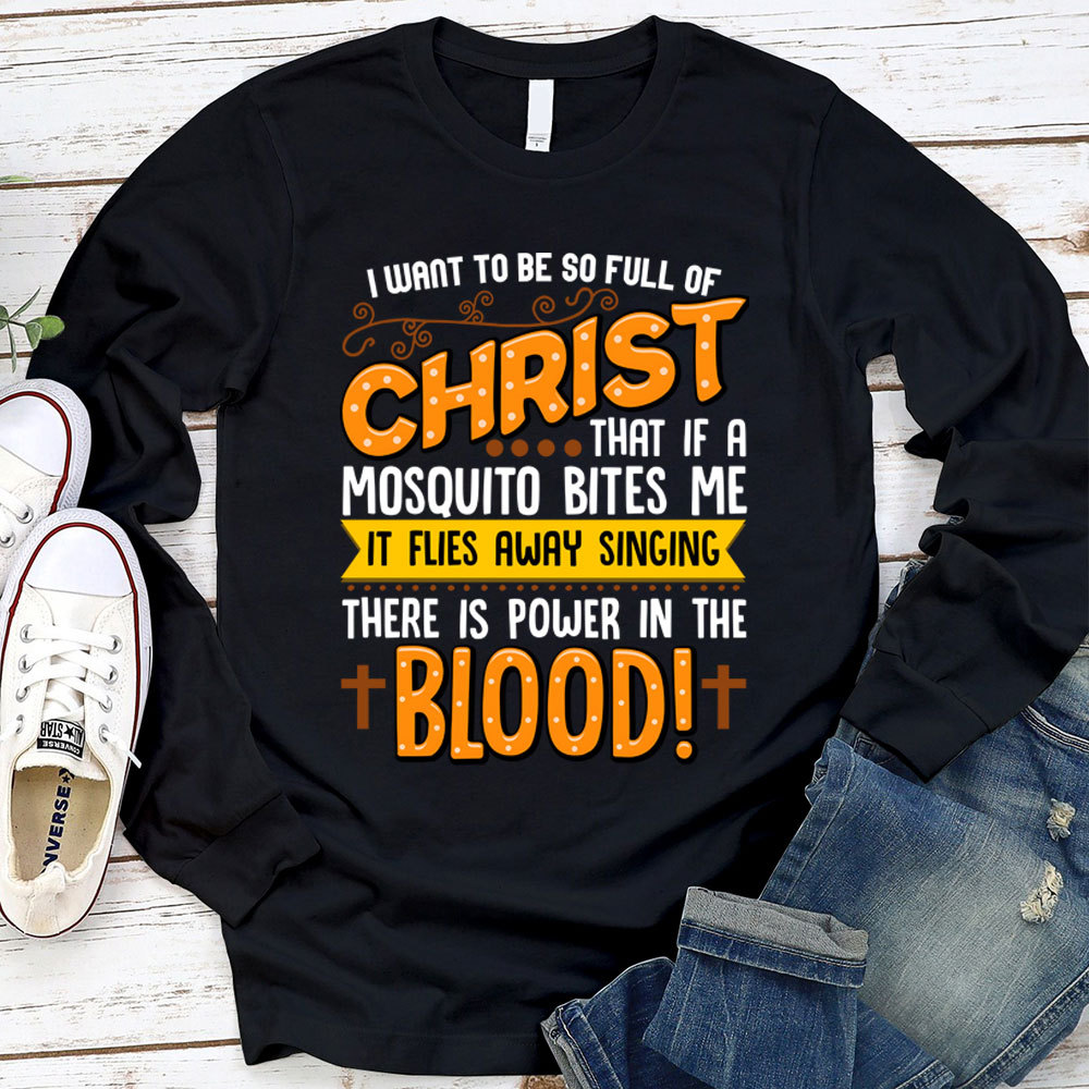 Full Of Christ Funny Christian Long Sleeve Shirt