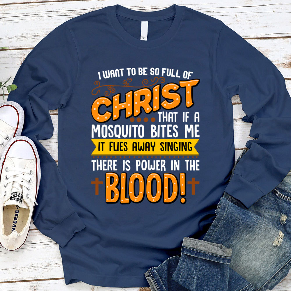 Full Of Christ Funny Christian Long Sleeve Shirt
