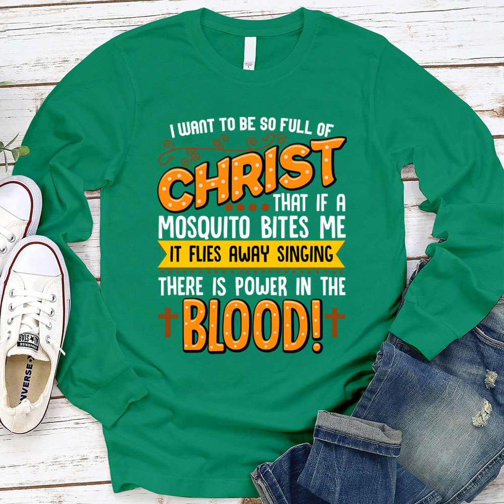 Full Of Christ Funny Christian Long Sleeve Shirt