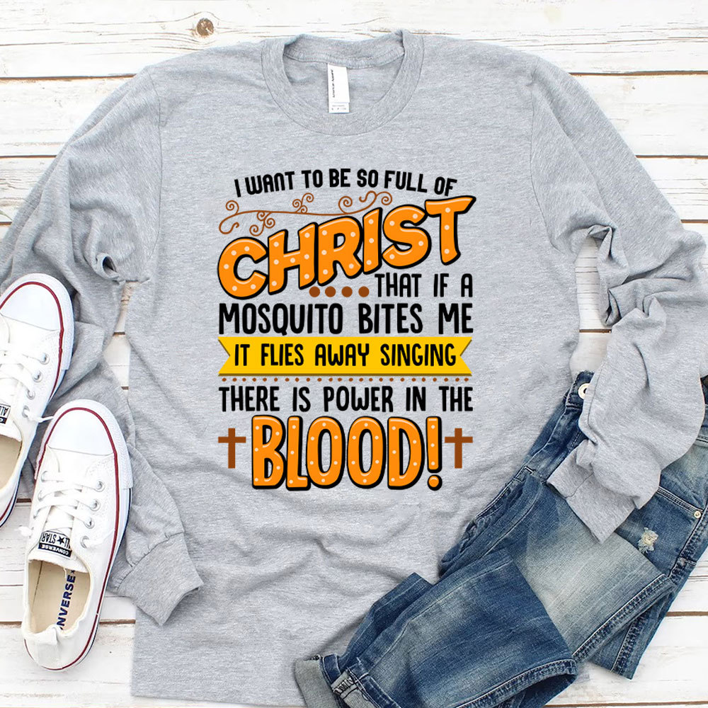 Full Of Christ Funny Christian Long Sleeve Shirt