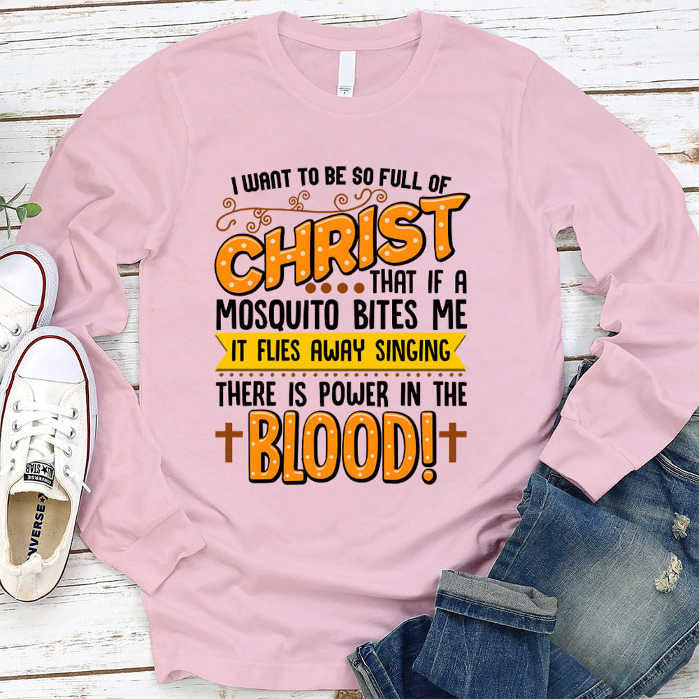 Full Of Christ Funny Christian Long Sleeve Shirt