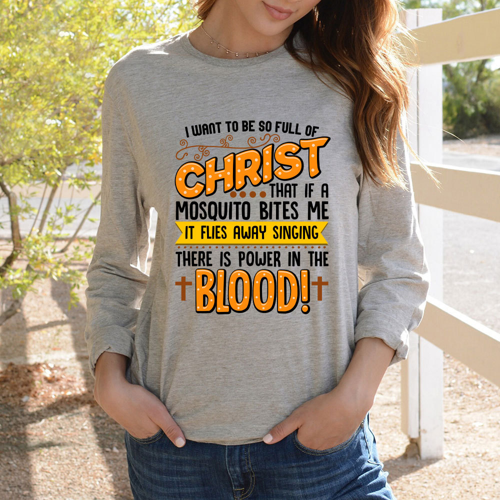 Full Of Christ Funny Christian Long Sleeve Shirt