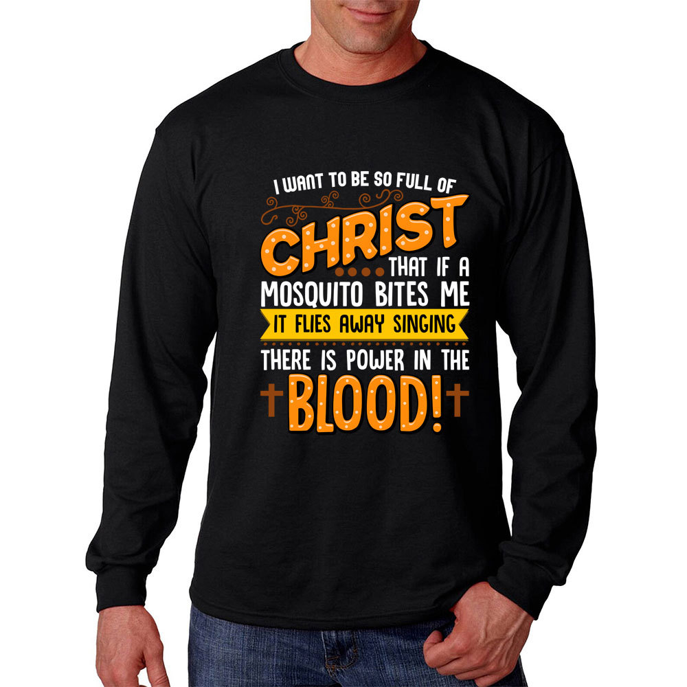 Full Of Christ Funny Christian Long Sleeve Shirt