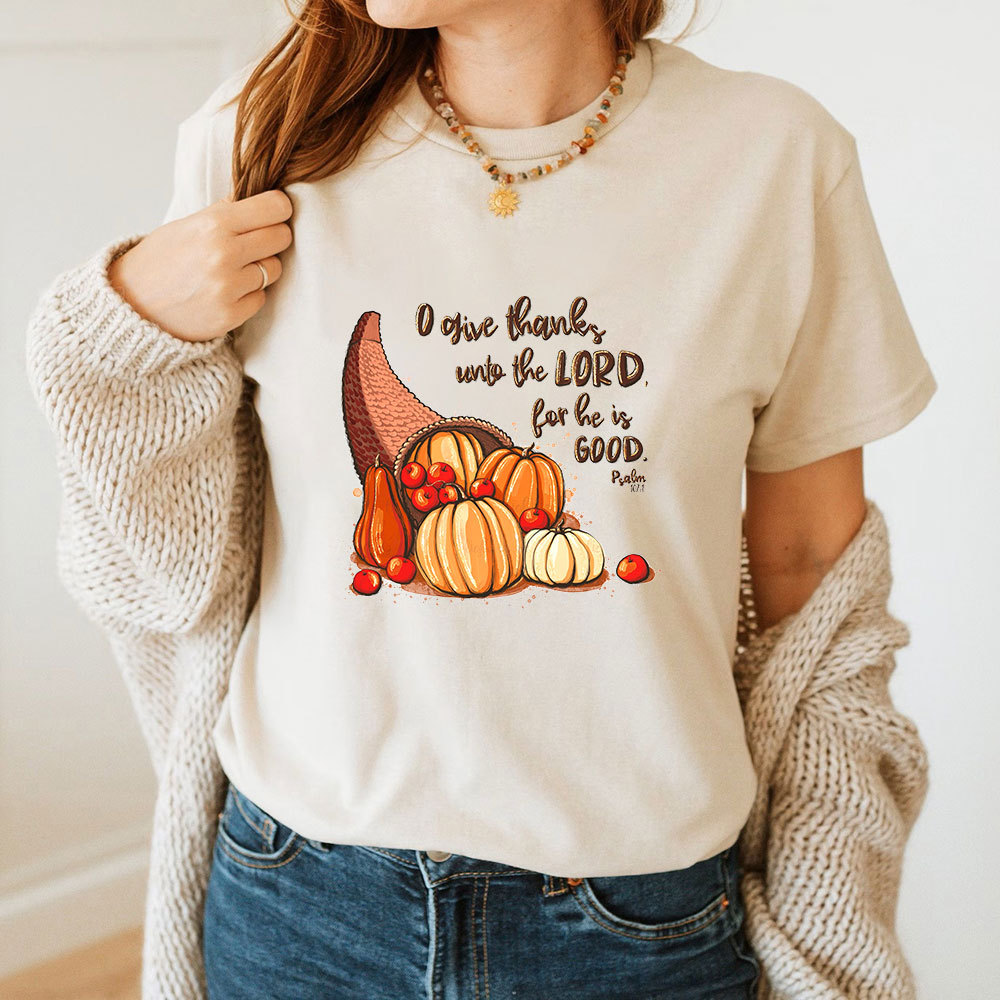 Give Thanks To The Lord T-Shirt