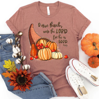 Give Thanks To The Lord T-Shirt