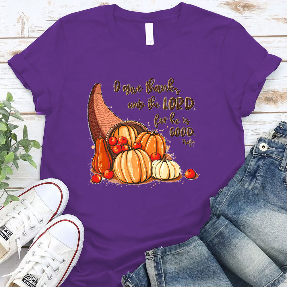 Give Thanks To The Lord T-Shirt