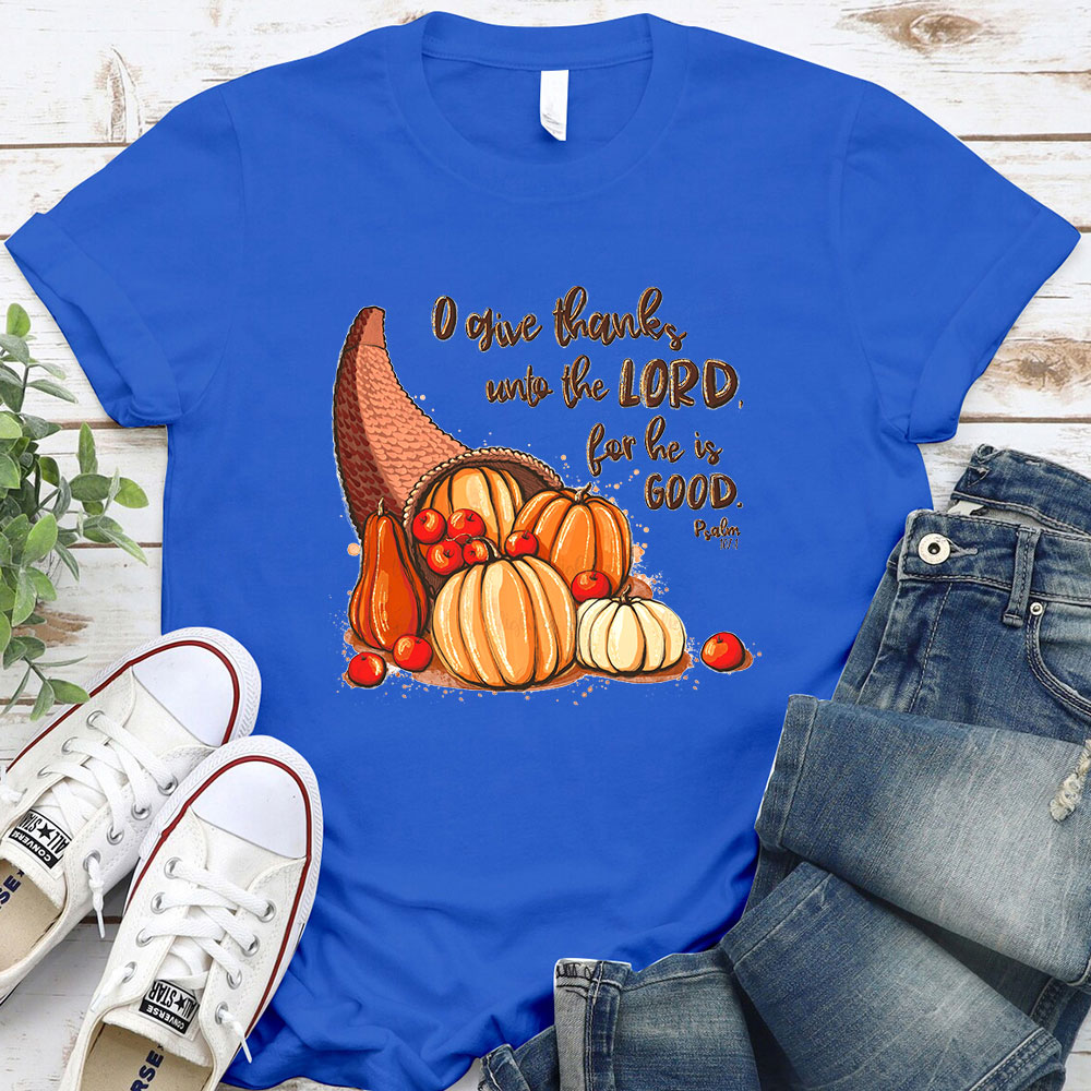 Give Thanks To The Lord T-Shirt