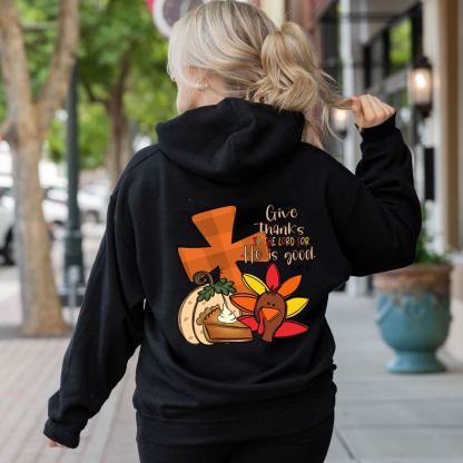 Give Thanks To The Lord Thanksgiving Hoodie
