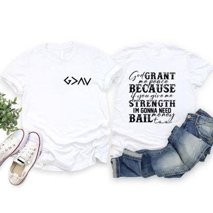 God Grant Me Peace T-Shirt