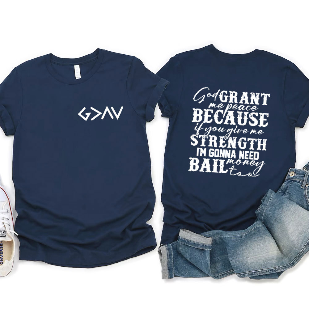 God Grant Me Peace T-Shirt
