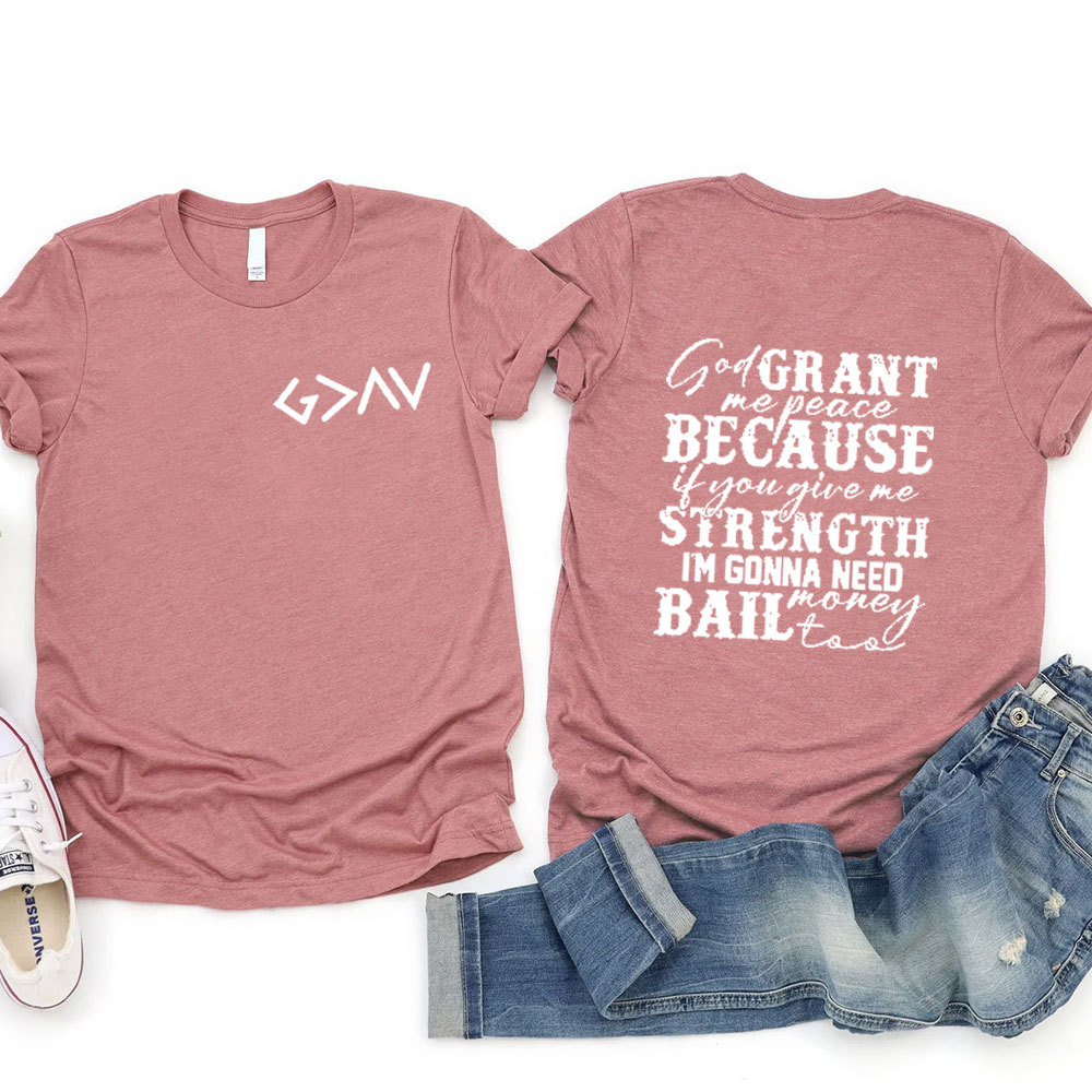 God Grant Me Peace T-Shirt