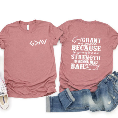 God Grant Me Peace T-Shirt