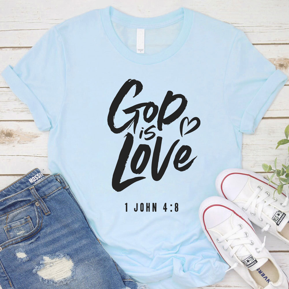 God Is Love Religious T-Shirt
