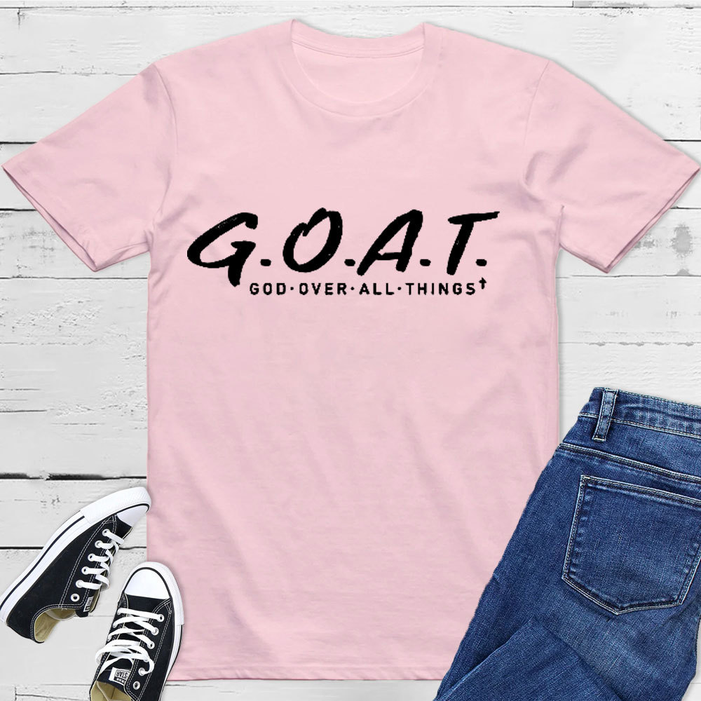 God Over All Things T-Shirt