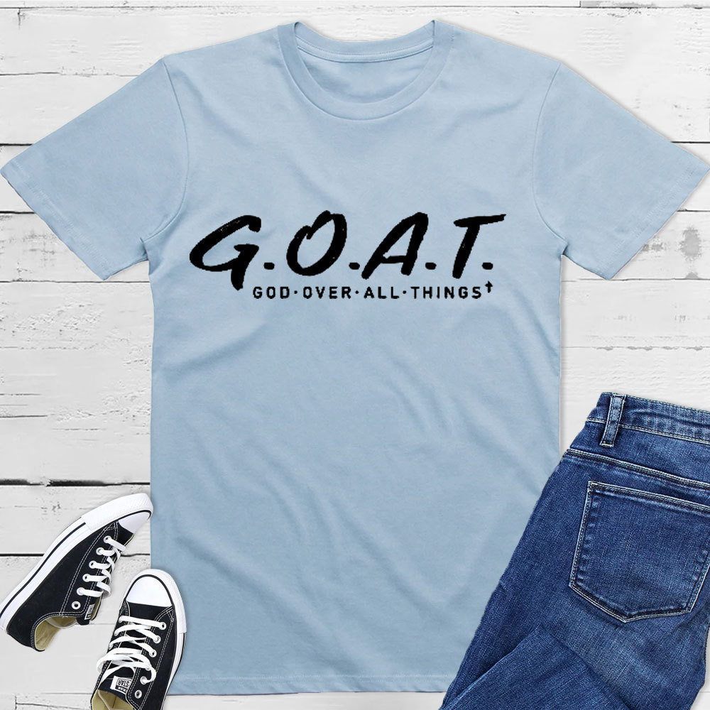 God Over All Things T-Shirt