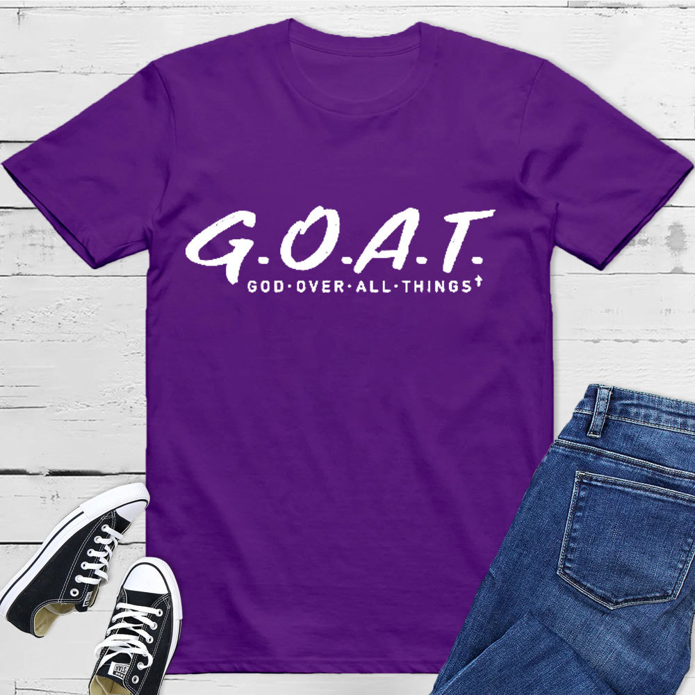 God Over All Things T-Shirt