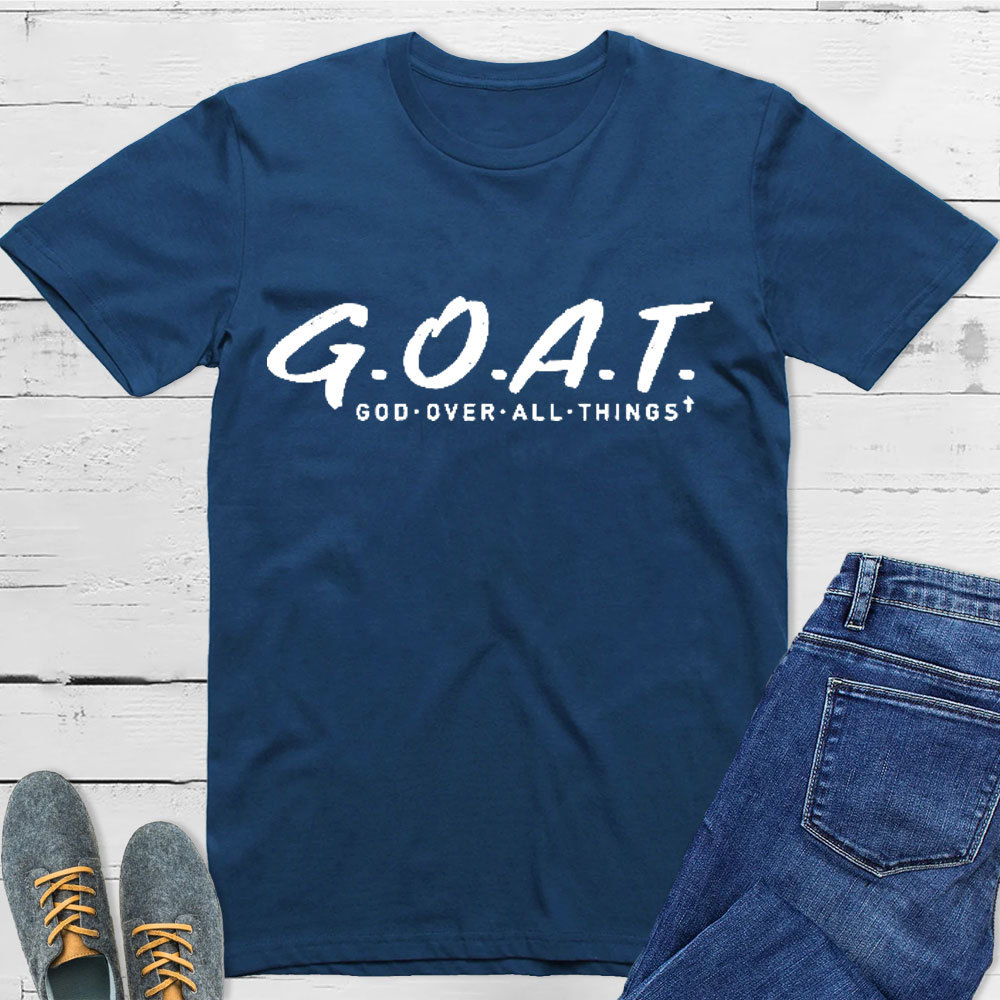 God Over All Things T-Shirt
