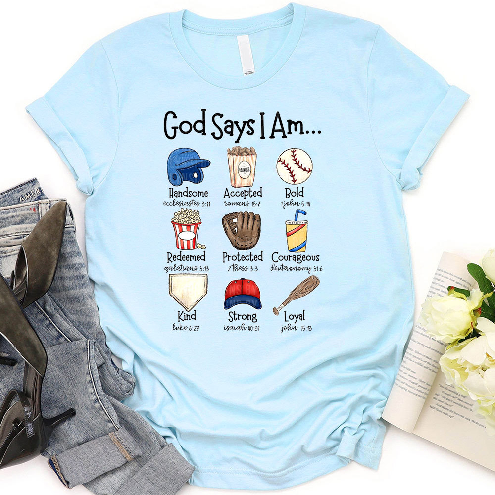God Says I Am Baseball T-Shirt