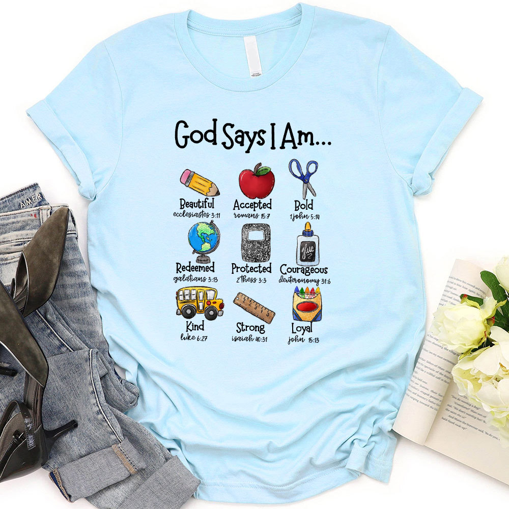 God Says I Am Faith T-Shirt