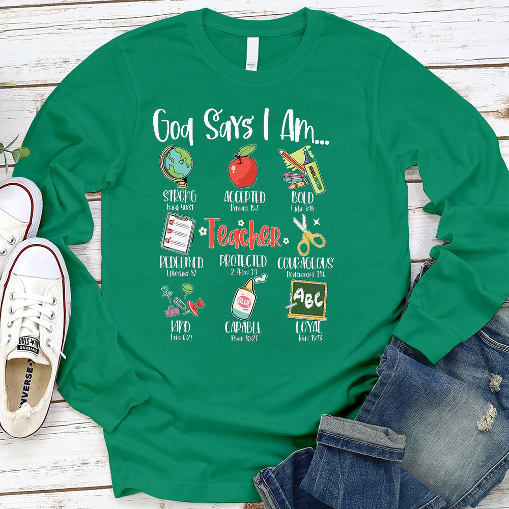 God Says I Am Long Sleeve T-Shirt