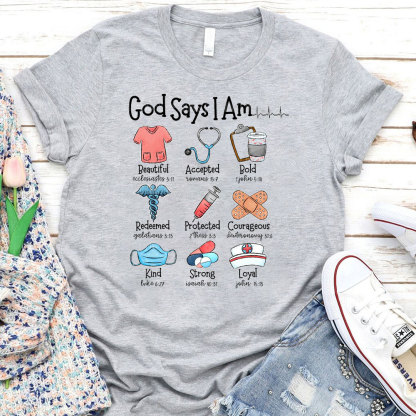 God Says I Am Nurse T-Shirt