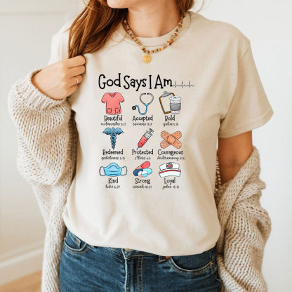 God Says I Am Nurse T-Shirt