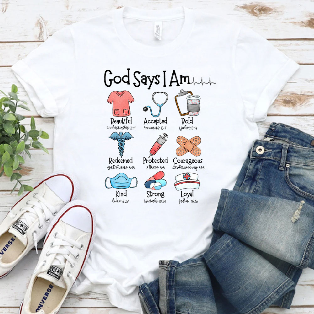 God Says I Am Nurse T-Shirt